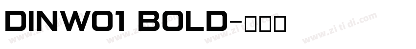 DINW01 Bold字体转换